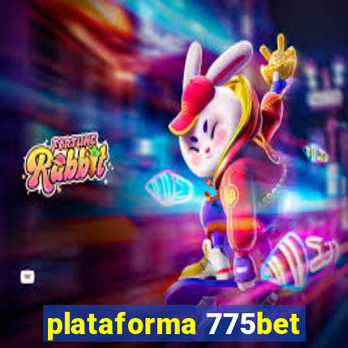 plataforma 775bet